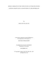 MEXICAN MIGRANTS IN THE UNITED STATES: FACTORS INFLUENCING  EARNINGS, REMITTANCES, AND RETURNING TO THE MOTHERLAND