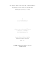 THE MISEDUCATION OF THE GOOD GIRL: A FEMINIST POLICY  DISCOURSE ANALYSIS OF THE COLLEGIATE IDEAL  FOR WOMEN POST WORLD WAR II