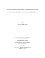 WHY SHOULD WE HAVE TO BUY OUR OWN THINGS BACK?: THE STRUGGLE OVER THE SPALDING-ALLEN COLLECTION