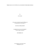 THREE ESSAYS ON CONTINUOUS AND DISCRETE TIME SERIES MODELS