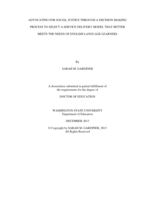 ADVOCATING FOR SOCIAL JUSTICE THROUGH A DECISION-MAKING PROCESS TO SELECT A SERVICE DELIVERY MODEL THAT BETTER  MEETS THE NEEDS OF ENGLISH LANGUAGE LEARNERS