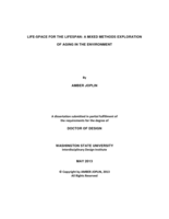 LIFE-SPACE FOR THE LIFE-SPAN: A MIXED METHODS EXPLORATION OF AGING IN THE ENVIRONMENT