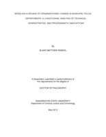 MODELING A DECADE OF ORGANIZATIONAL CHANGE IN MUNICIPAL POLICE DEPARTMENTS: A LONGITUDINAL ANALYSIS OF TECHNICAL, ADMINISTRATIVE, AND PROGRAMMATIC INNOVATIONS