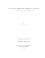 APPLICATIONS OF HIGH FIELD NMR TECHNIQUES TO NUCLEAR FUEL PROCESSING ISSUES IN THE CONDENSED PHASE