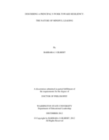 DESCRIBING A PRINCIPAL'S WORK TOWARD RESILIENCY: THE NATURE OF MINDFUL LEADING