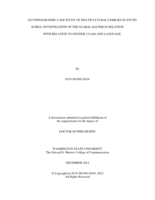 AN ETHNOGRAPHIC CASE STUDY OF MULTICULTURAL FAMILIES IN SOUTH KOREA: INVESTIGATION OF THE GLOBAL RACISM