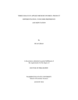 THREE ESSAYS IN APPLIED MICROECONOMICS: PRODUCT DIFFERENTIATION, CONSUMER PREFERENCE AND REPUTATION