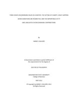 THREE ESSAYS ON EMERGING ISSUES IN CHARITIES: THE GIFTING OF CHARITY, WHAT HAPPENS WHEN DONATIONS ARE REDIRECTED, AND THE IMPORTANCE OF FIT  AND LINGUISTICS IN ENCOURAGING CONTRIBUTIONS.