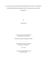 Evaluating organic nitrogen fertilizer sources, rates, and timing in northern highbush blueberry grown in high pH soils of eastern Washington