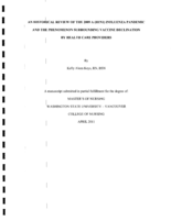 An Historical Review of the 2009 A (H1N1) Influenza Pandemic and the Phenomenon Surrounding Vaccine Declination by Health Care Providers