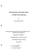 Sleep Deprivation in the College Student: A Problem Worth Addressing