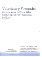Veterinary forensics giving a voice to those who cannot speak for themselves