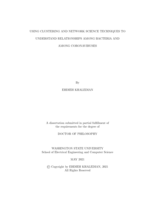 USING CLUSTERING AND NETWORK SCIENCE TECHNIQUES TO UNDERSTAND THE RELATIONSHIPS AMONG BACTERIA AND AMONG CORONAVIRUSES