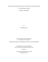 CRYOGENIC ACCELERATED FATIGUE TESTER FOR CHARACTERIZATION  OF 3D-PRINTED POLYMER  MATRIX COMPOSITES
