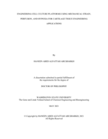 ENGINEERING CELL CULTURE PLATFORMS USING MECHANICAL STRAIN, PERFUSION, AND HYPOXIA FOR CARTILAGE TISSUE ENGINEERING APPLICATIONS