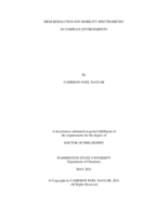 HIGH RESOLUTION ION MOBILITY SPECTROMETRY IN COMPLEX ENVIRONMENTS