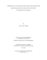 EXPERIMENTAL STUDY OF REPLACEABLE STEEL COUPLING BEAMS WITH REDUCED BEAM SECTIONS AND BOLTED CONNECTIONS AT THE BEAM-WALL INTERFACE