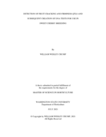DETECTION OF FRUIT CRACKING AND FIRMNESS QTLS AND SUBSEQUENT CREATION OF DNA TESTS FOR USE IN SWEET CHERRY BREEDING