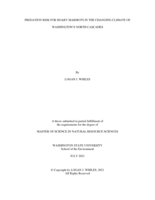 PREDATION RISK FOR HOARY MARMOTS IN THE CHANGING CLIMATE OF WASHINGTON S NORTH CASCADES