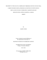 THE EFFECT OF THE USE OF AN IMPEDANCE THRESHOLD DEVICE ON END-TIDAL CARBON DIOXIDE PARTIAL PRESSURE AND RETURN OF SPONTANEOUS CIRCULATION IN DOGS UNDERGOING CARDIOPULMONARY  RESUSCITATION AFTER IN-HOSPITAL CARDIAC  ARREST