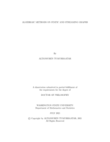 ALGEBRAIC METHODS ON STATIC AND STREAMING GRAPHS
