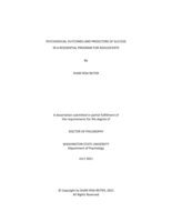 PSYCHOSOCIAL OUTCOMES AND PREDICTORS OF SUCCESS IN A RESIDENTIAL PROGRAM FOR ADOLESCENTS