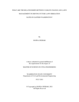 WHAT ARE THE RELATIONSHIPS BETWEEN CLIMATE CHANGE AND LAWN MANAGEMENT IN DRIVING FUTURE LAWN IRRIGATION RATES IN EASTERN WASHINGTON?