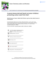 A peony-leaves-derived liquid corrosion inhibitor: protecting carbon steel from NaCl
