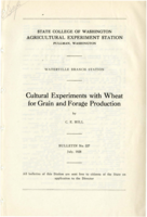 Cultural Experiments with Wheat for Grain and Forage Production