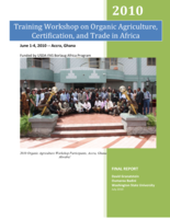 Training Workshop on Organic Agriculture, Certification, and Trade in Africa 2010 FINAL REPORT