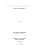Effect of novel apple virus combinations on commonly used apple rootstocks and their association with apple decline in Washington state.
