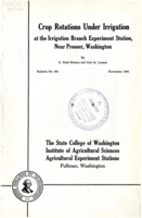 Crop Rotations under Irrigation at the Irrigation Branch Experiment Station, Near Prosser, Washington