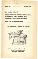 The Feeding Value of Wood Molasses, Dehydrated Alfalfa, Dehydrated Apple Pomace, and Undecorticated Safflower Meal When Fed to Fattening Cattle
