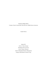 Finding the Middle Market: Creating A Senior Living Product That Will Serve Middle-Income Americans
