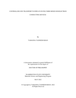 CONTROLLING ION TRANSPORT PATHWAYS IN POLYMER MIXED ION/ELECTRON CONDUCTING DEVICES