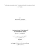 Utilizing Fluorescent Dyes to Manipulate Reactivity in Molecular Complexes