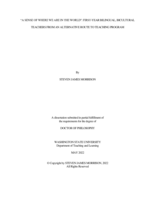 “A SENSE OF WHERE WE ARE IN THE WORLD”: FIRST-YEAR BILINGUAL, BICULTURAL TEACHERS FROM AN ALTERNATIVE ROUTE TO TEACHING PROGRAM