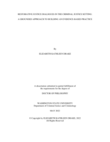 RESTORATIVE JUSTICE DIALOGUES IN THE CRIMINAL JUSTICE SETTING: A GROUNDED APPROACH TO BUILDING AN EVIDENCE-BASED PRACTICE