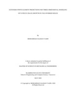 Extended finite element predictions for three dimensional modeling of fatigue crack growth in cold-worked holes