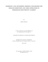 Modeling and optimizing bidding strategies for demand response and grid operators in wholesale electricity market