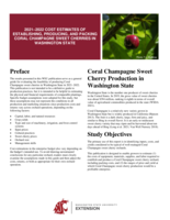 2021-2022 cost estimates of establishing, producing, and packing Coral Champagne sweet cherries in Washington State