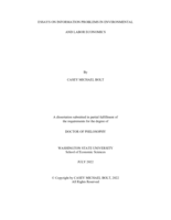 ESSAYS ON INFORMATION PROBLEMS IN ENVIRONMENTAL AND LABOR ECONOMICS