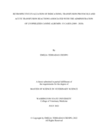 RETROSPECTIVE EVALUATION OF INDICATIONS, TRANSFUSION PROTOCOLS AND ACUTE TRANSFUSION REACTIONS ASSOCIATED WITH THE ADMINISTRATION OF LYOPHILIZED CANINE ALBUMIN: 53 CASES (2009 - 2020)