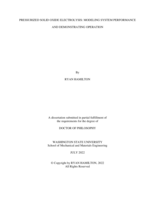 PRESSURIZED SOLID OXIDE ELECTROLYSIS: MODELING SYSTEM PERFORMANCE AND DEMONSTRATING OPERATION
