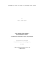 CADMIUM TELLURIDE: A STUDY ON THE EFFECTS OF IODINE DOPING