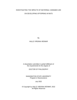 INVESTIGATING THE IMPACTS OF MATERNAL CANNABIS USE  ON DEVELOPING OFFSPRING IN RATS
