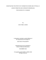 Investigating the effects of chromatin on rare and atypical UV lesion formation and chromatin remodeling for excision of UV damage