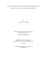 What Are the Hydroecological Drivers of Water Security in an Agricultural and Snowmelt-Dominated Region?