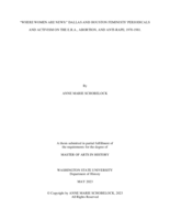 “Where women are news”: Dallas and Houston feminists’ periodicals and activism on the E.R.A., abortion, and anti-rape; 1970-1981.