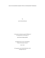 Essays in Decision-making with an Endogeneity Problem